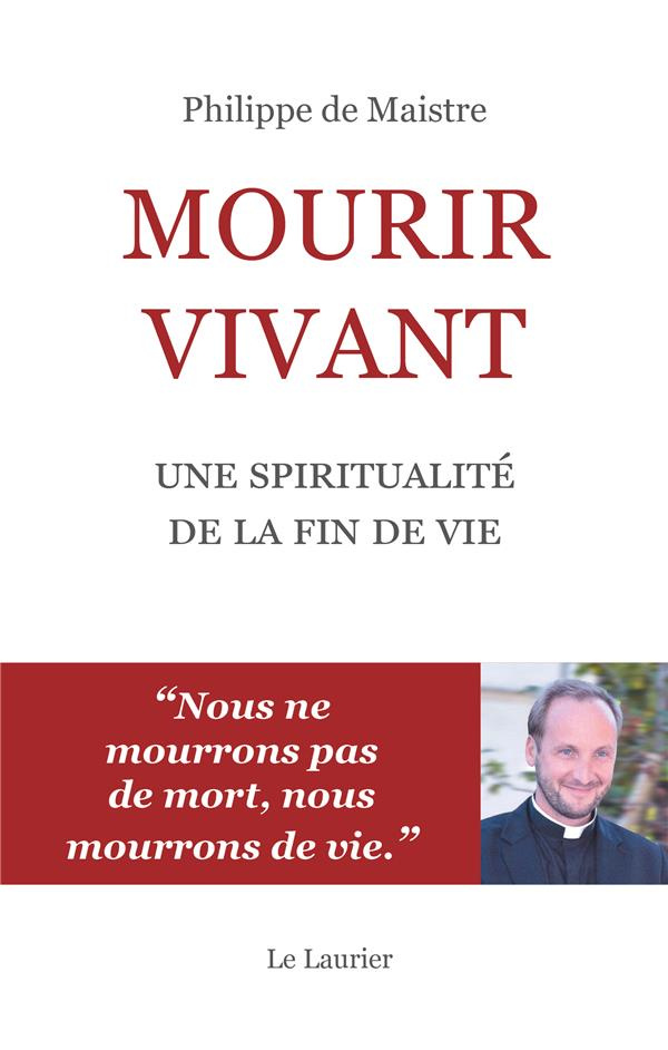 Maistre_Philippe_de-Mourir_vivant._Une_spiritualit_de_la_fin_de_vie-9782864954996_0