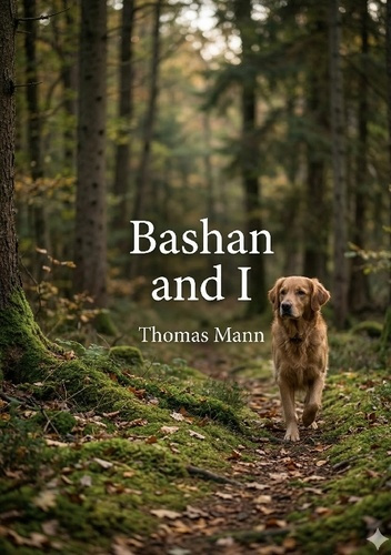 Mann_Franziska-Bashan_and_i_-_by_thomas_mann-9791043140525_0