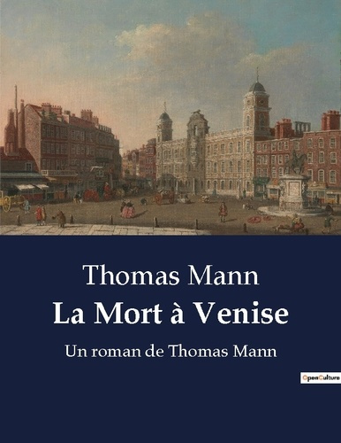 Mann_Thomas-Mort_a_venise._Un_roman_de_thomas_mann-9791041917716_0