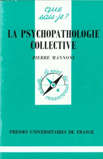 Mannoni_Pierre-La_psychopathologie_collective-9782130483229_0