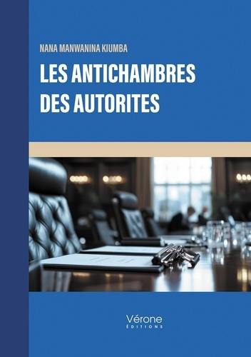 Manwanina_Kiumba_nana-Les_antichambres_des_autorit_s-9791042308575_0