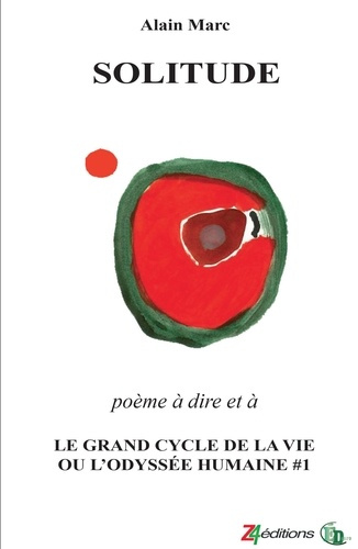 Marc_Alain-Solitude._Le_Grand_cycle_de_la_vie_ou_l_odyss_e_humaine-9782384064984_0