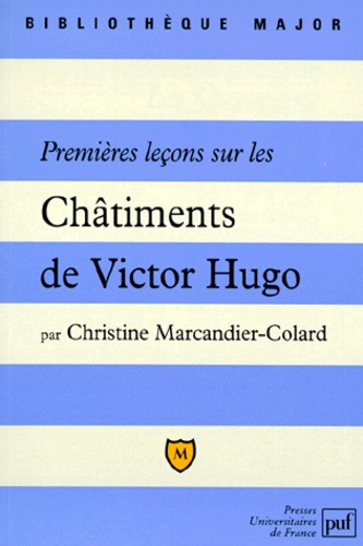 Marcandier-Colard_Christine-Premi_res_le_ons_sur_Les_ch_timents_de_Victor_Hugo-9782130495291_0