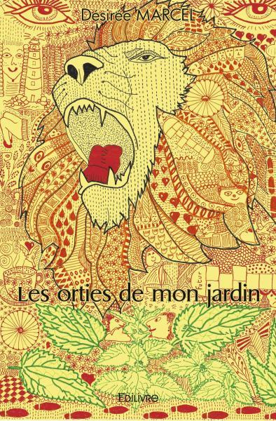 Marcel_D_sir_e-Les_orties_de_mon_jardin-9782414548002_0