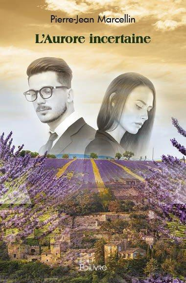 Marcellin_Pierre-Jean-L_Aurore_incertaine-9782414527366_0