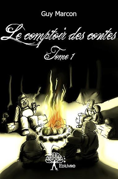 Marcon_Guy-Le_comptoir_des_contes_-_Tome_1._Tome_1-9782332624987_0