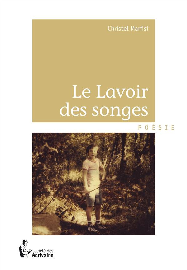 Marfisi_Christel-Le_lavoir_des_songes-9782342027792_0