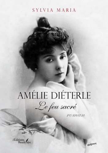 Maria_Sylvia-Am_lie_Di_terle._Le_feu_sacr_-9791020394002_0