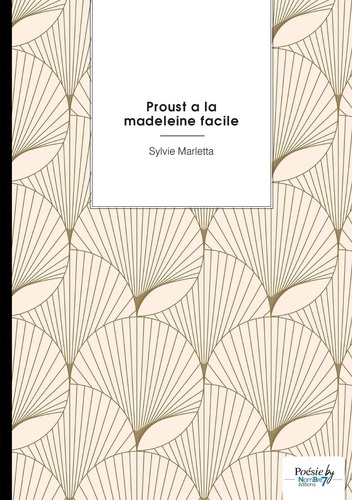 Marletta_Sylvie-Proust_a_la_madeleine_facile-9791042725426_0