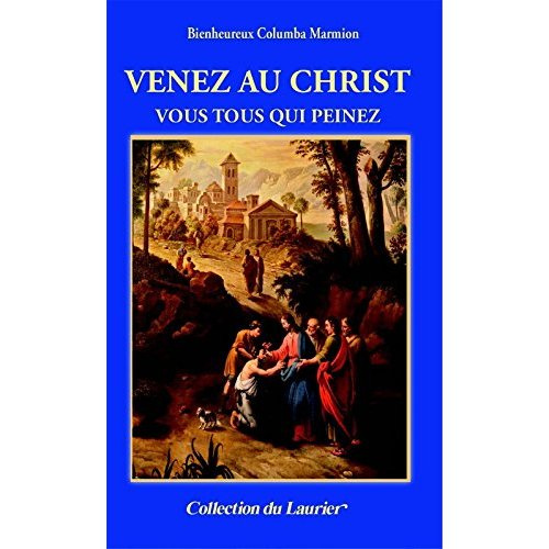 Marmion_Columba-Venez_au_Christ-9782864954224_0