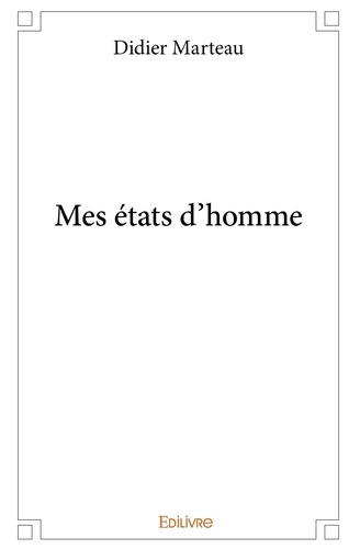 Marteau_Didier-Mes_tats_d_homme-9782414245154_0