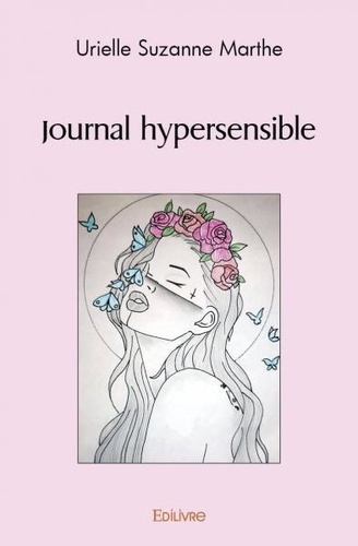 Marthe_Urielle_suzanne-Journal_hypersensible-9782414469789_0