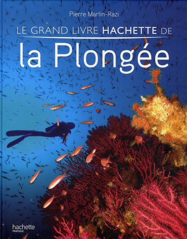 Martin-Razi_Pierre-Le_grand_livre_Hachette_de_la_Plong_e-9782012301870_0