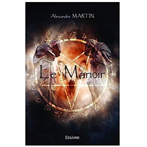 Martin_Alexandre-Le_manoir-9782414256532_0