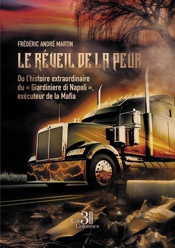 Martin_Fr_d_ric_andr_-Le_r_veil_de_la_peur._Ou_l_histoire_extraordinaire_du_Giardiniere_di_Napoli_ex_cuteur_de_la_Maf-9791040614999_0