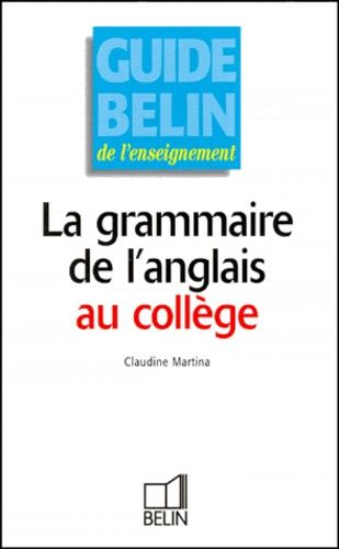 Martina_Claudine-La_grammaire_de_l_anglais_au_coll_ge-9782701126364_0