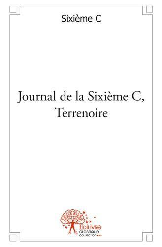 Martinet-druesnes_Cendrine-Journal_de_la_Sixi_me_C_Terrenoire.-9782332501530_0