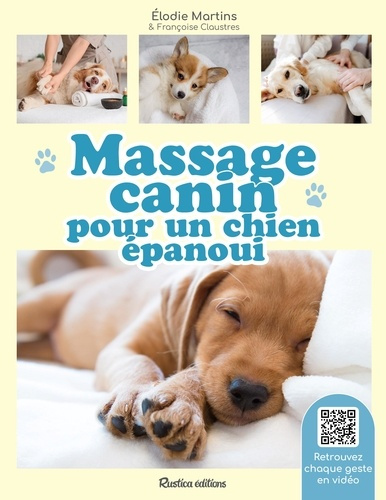 Martins_Elodie_Claustres_Fran_oise-Massage_canin_pour_un_chien_panoui-9782815323000_0