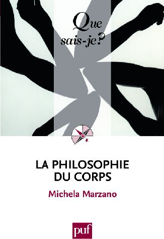 Marzano_Maria_Michela-La_philosophie_du_corps-9782130575573_0