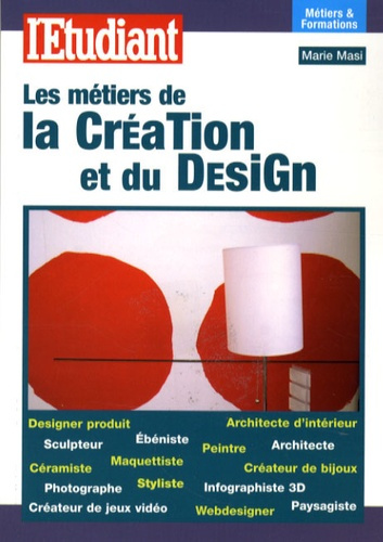 Masi_Marie_Moret_St_phane-Les_m_tiers_de_la_cr_ation_et_du_design-9782846248464_0