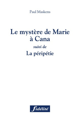 Maskens_Paul-Le_myst_re_de_Marie_Cana._Suivi_de_La_p_rip_tie-9782873564391_0