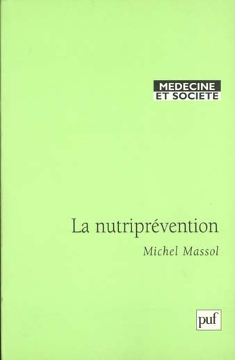 Massol_Michel-LA_NUTRIPREVENTION._L_aliment_et_l_assiette_sant_-9782130487975_0