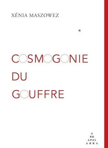 Maszowez_Xenia-Cosmogonie_du_gouffre-9782931324134_0