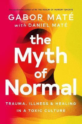 Mat_Gabor-The_myth_of_normal_VO_-9781785042720_0
