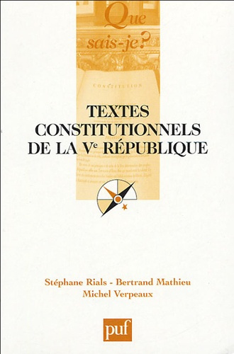 Mathieu_Bernard_Rials_St_phane_Verpeaux_Michel-Textes_constitutionnels_de_la_Ve_R_publique-9782130548324_0