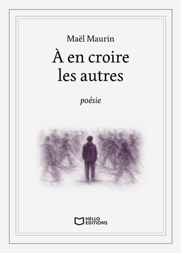 Maurin_Ma_l-A_en_croire_les_autres-9782386279768_0