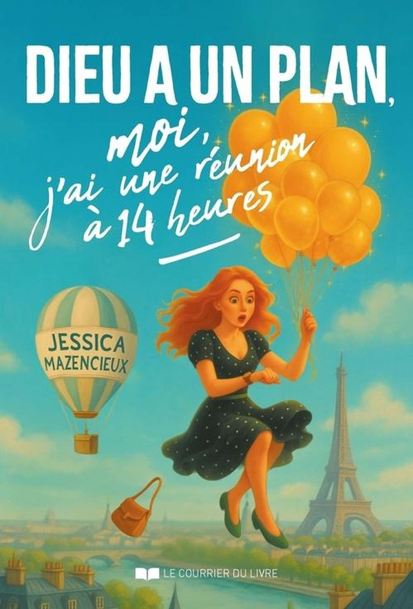 Mazencieux_Jessica-Dieu_a_un_plan_moi_j_ai_une_r_union_14_heures-9782702931189_0