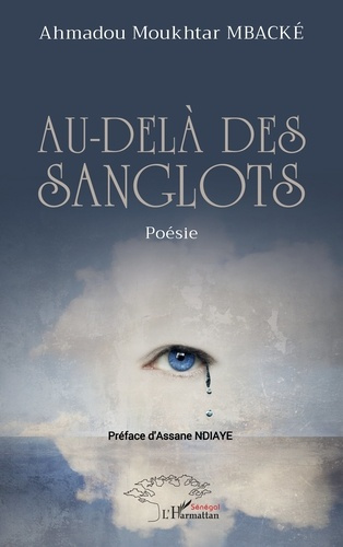 Mback_Ahmadou_Moukhrar_Ndiaye_Assane-Au-del_des_sanglots-9782336559209_0