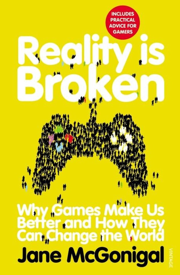 McGonigal_Jane-Reality_is_broken-9780099540281_0