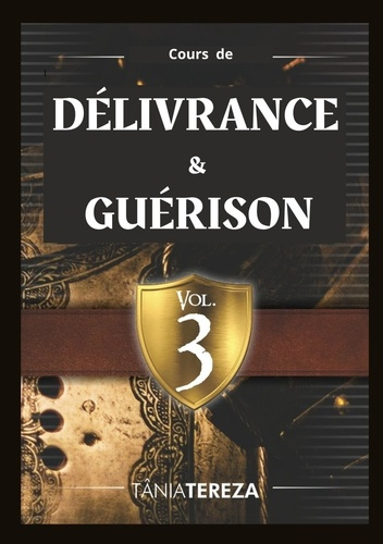 Medeiros_De_carvalho_t_nia_tereza-Cours_de_D_livrance_Gu_rison_-_vol._3-9789403811246_0