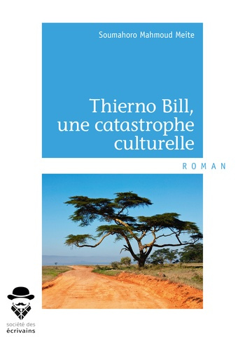 Meite_Soumahoro_Mahmoud-Thierno_bill_une_catastrophe_culturelle-9782342157444_0
