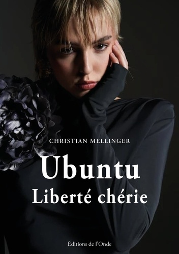 Mellinger_Christian-Ubuntu_Libert_ch_rie_Libert_ch_rie-9782371586369_0