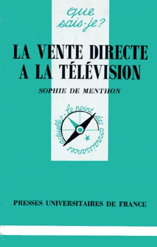 Menthon_Sophie_de-La_vente_directe_la_t_l_vision-9782130468998_0