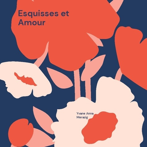 Merazig_Yvane_anna-Esquisses_et_amour-9782322639465_0
