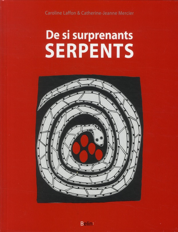Mercier_Catherine-Jeanne_Laffon_Caroline-De_si_surprenants_SERPENTS-9782701156583_0