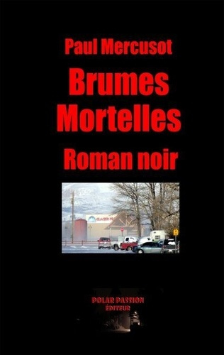 Mercusot_Paul_Herb_Chantal-Brumes_mortelles._Browning_4-9782487612037_0