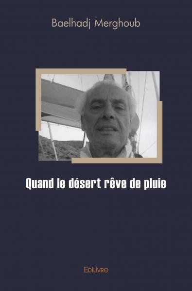 Merghoub_Baelhadj-Quand_le_d_sert_r_ve_de_pluie-9782414534746_0
