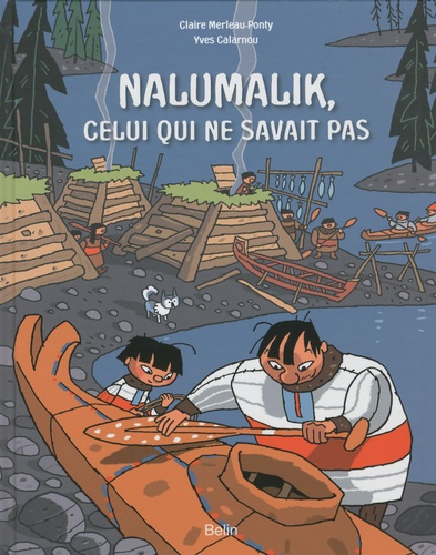 Merleau-Ponty_Claire_Calarnou_Yves-Nalumalik_celui_qui_ne_savait_pas-9782701151861_0