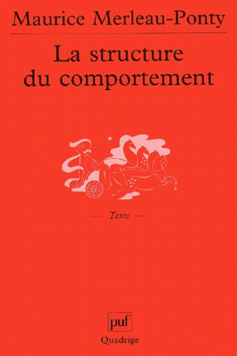 Merleau-Ponty_Maurice-La_structure_du_comportement-9782130525790_0