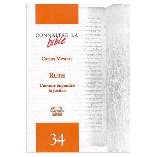 Mesters_Carlos-Ruth._L_amour_engendre_la_justice-9782873242336_0