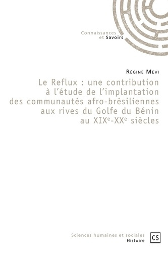 Mevi_R_gine-Le_Reflux._Une_contribution_l_tude_de_l_implantation_des_communaut_s_afro-br_siliennes_aux_rives-9782342149654_0