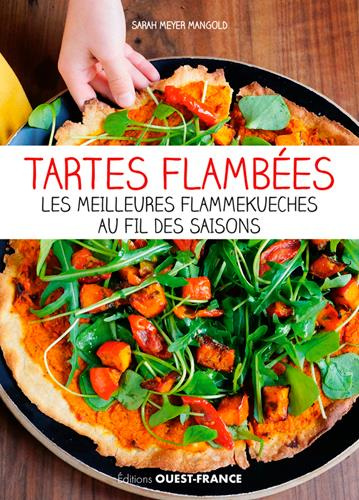Meyer_Mangold_Sarah-Tartes_flamb_es._D_licieuses_et_saines_flammekueche_toute_l_ann_e-9782737384769_0