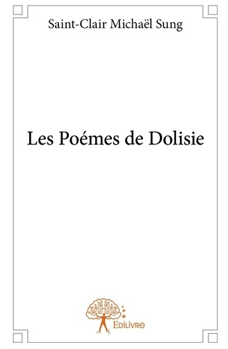 Micha_l_Sung_saint-clair-Les_Po_mes_de_Dolisie-9782332686459_0