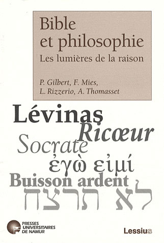Mies_Fran_oise_Gilbert_Paul_Thomasset_Alain_-Bible_et_philosophie._Les_lumi_res_de_la_raison-9782872991679_0