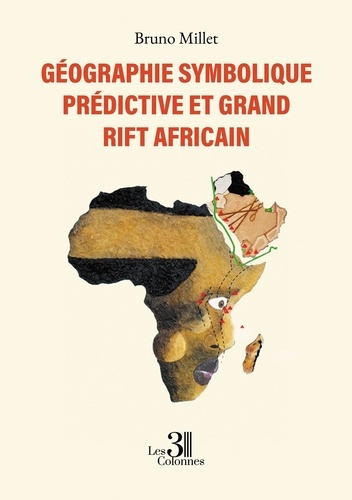 Millet_Bruno-G_ographie_symbolique_pr_dictive_et_Grand_Rift_africain-9791040623687_0