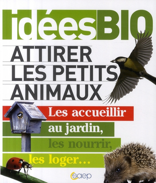 Mirdon_Pascale-Attirer_les_petits_animaux-9782737255113_0